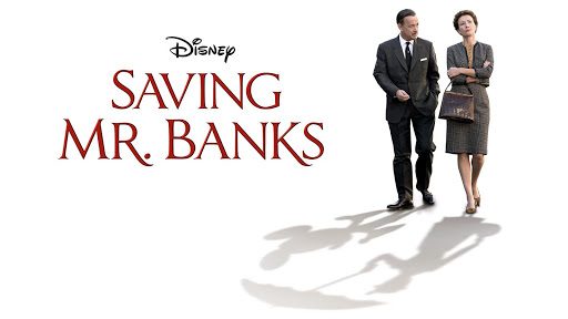 ”SAVING MR. BANKS”. Le origini di ”Mary Poppins”